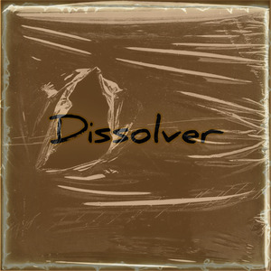 Dissolver