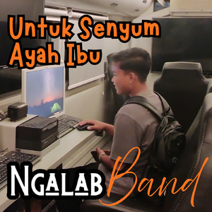 Untuk Senyum Ayah Ibu (Cover)
