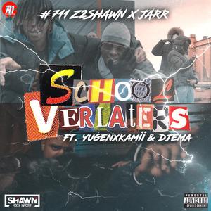 School Verlaters (feat. YGN KAMII)