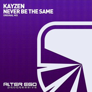 Never Be The Same (Original Mix)