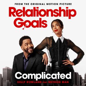 Complicated (From The Original Motion Picture "Relationship Goals")