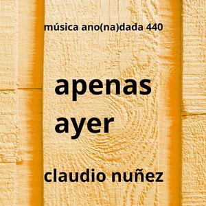 apenas ayer