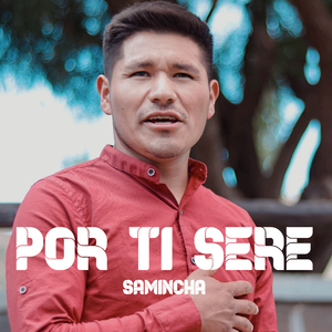 Por Ti Sere