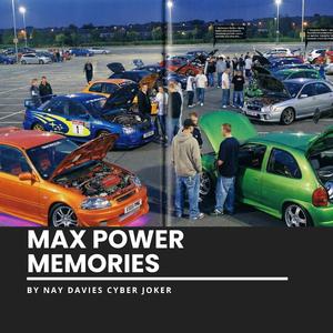 Max Power Memories