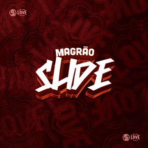 Magrão Slide
