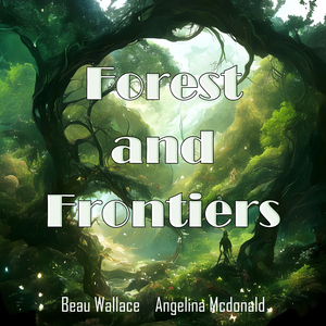 Forest and Frontiers (Female Version)