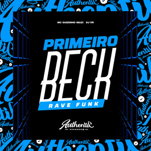 Primeiro Beck (Rave Funk)