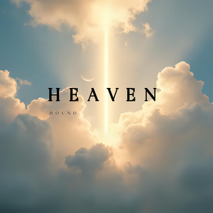 Heaven Bound
