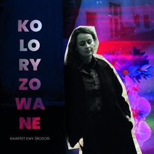 Słodkie i gorzkie (feat. Kwartet Ewy Środoń, Jasiek Kusek, Marcin Chatys & Piotr Przewoźniak)