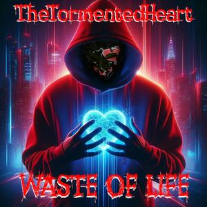 Waste Of Life