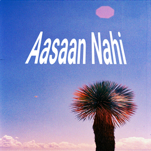 Aasaan Nahi