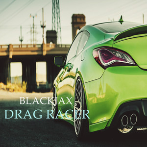 Drag Racer (Original Mix)