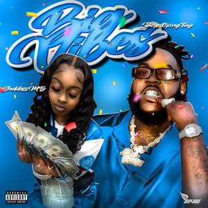 Big Vibes (feat. Shop strong Tay)