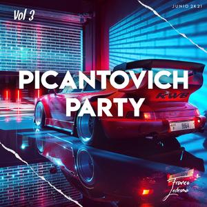 Picantovich Party Vol 3