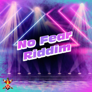 No Fear Riddim