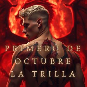 Primero de Octubre. La Trilla