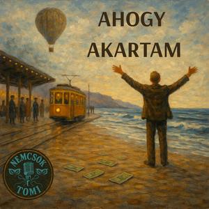 Ahogy akartam