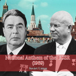 National Anthem of the USSR (1969)