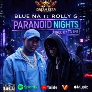 Paranoid Nights (feat. Rolly G)