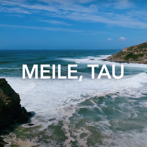 Meile, Tau