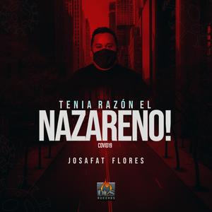 Tenia razon el Nazareno en su sermon (JOSAFAT FLORES)