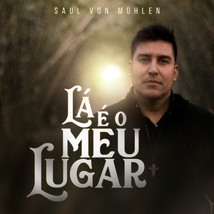 Lá É o Meu Lugar