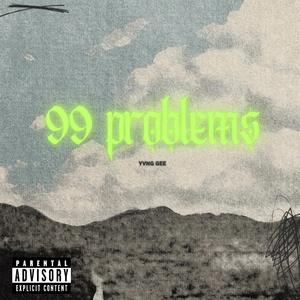 99 Problems