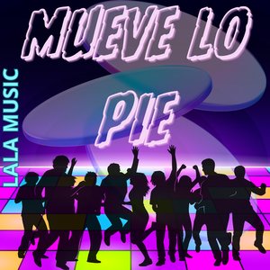 Mueve Lo Pie
