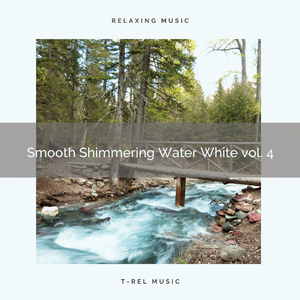 Smooth Shimmering Water White vol. 4