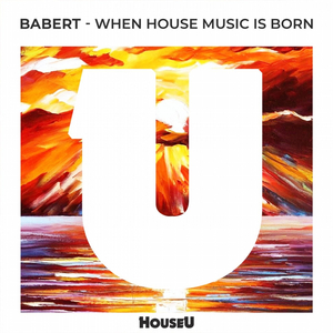 When House Music Is Born (Extended Mix)