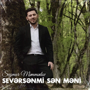Sevərsənmi Sən Məni