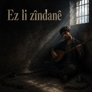 Ez li zîndanê Kurmancî