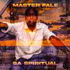 Master Fale - SA Spiritual (Mix 2)