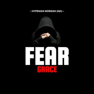 Fear Grace