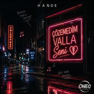 ÇÖZEMEDİM VALLA SENİ