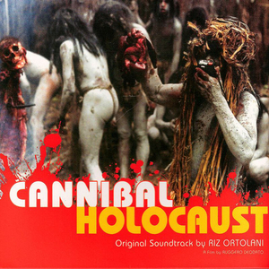 Cannibal Holocaust (Main Theme / From "Cannibal Holocaust" Soundtrack)