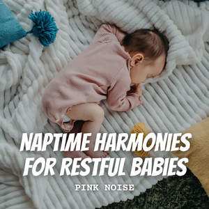 Pink Noise Lullaby Serenade