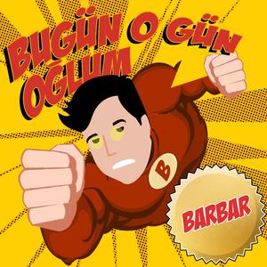 Bugün O Gün Oğlum