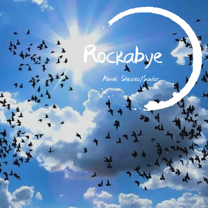 Clean Bandit-Rockabye（Alexei Shkurko / Savior remix）