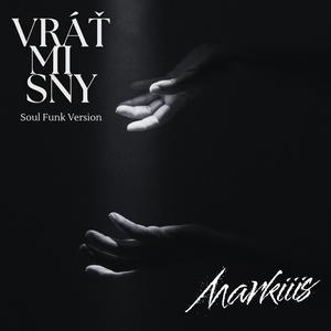 Vráť mi sny (Soul Funk Version)