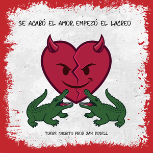 Se acabó el amor, empezó el lacreo