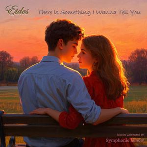 There is Something I Wanna Tell You