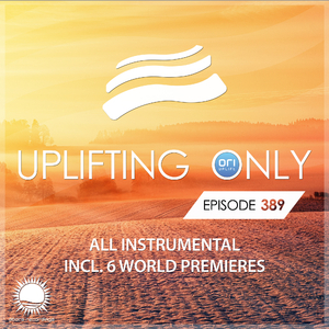 Only About You [CHILLOUT SEND-OFF] [UpOnly 389] (Mix Cut)