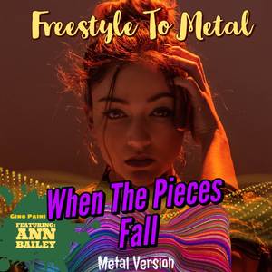 When The Pieces Fall (Metal Version)