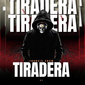 Tiradera (feat. Moiswaguer & Francis Snow)