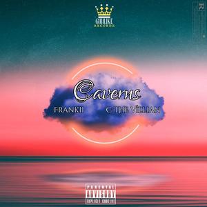Caverns (feat. C The Villian)
