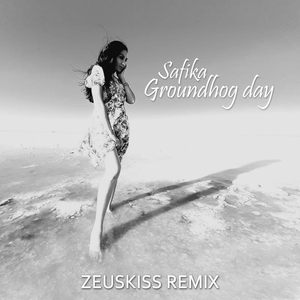 Groundhog day (Zeuskiss remix)