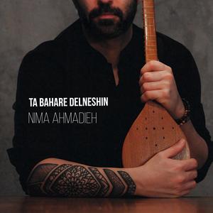 Ta Bahare Delneshin