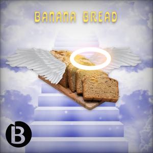 Banana Bread (feat. ILLSN)