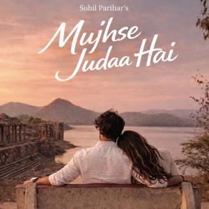 Mujhse Judaa Hai